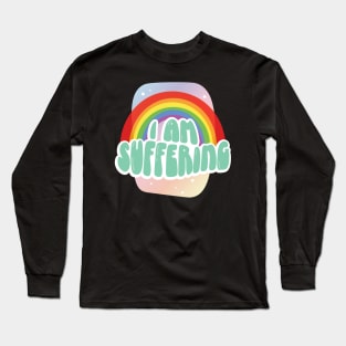 I Am Suffering (Mint / Pastel Rainbow) Long Sleeve T-Shirt